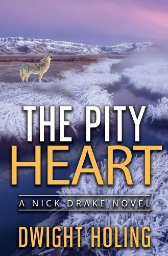 The Pity Heart By Holing, Dwight 9780999146873 (Paperback)