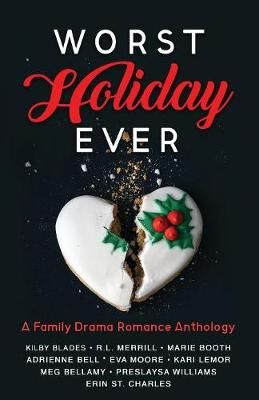 Worst Holiday Ever By Blades 9780999153239 (Paperback)