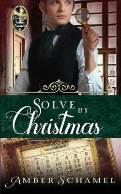 Solve by Christmas By Schamel, Amber, 9780999176726 (Paperback)