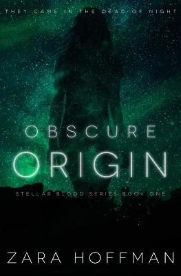 Obscure Origin By Zara Hoffman 9780999198667 (Paperback)