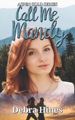 Call Me Mandy By Debra Hines 9780999202135 (Paperback)