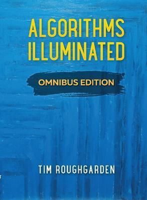 Algorithms Illuminated By Tim Roughgarden 9780999282984 (Hardback)