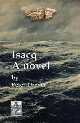 Isacq By Peter Richard Dreyer 9780999288801 (Paperback)