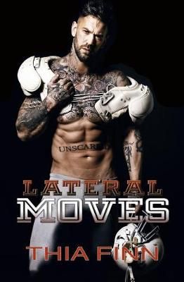 Lateral Moves By Thia Finn 9780999292334 (Paperback)