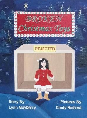 Broken Christmas Toys 9780999341025 (Hardback)