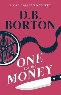 One for the Money By D B Borton 9780999352755 (Paperback)