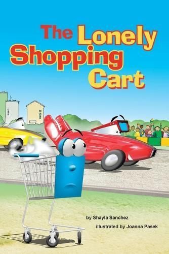 The Lonely Shopping Cart 9780999363607 (Paperback)