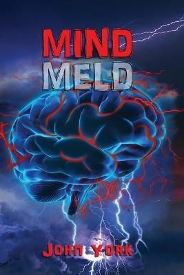 Mind Meld By John York 9780999387023 (Paperback)
