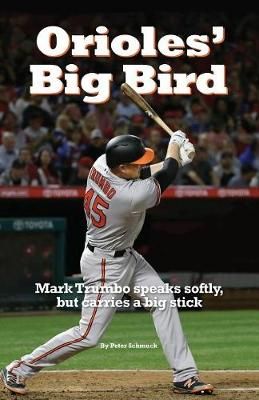 Orioles' Big Bird By Peter Schmuck 9780999396766 (Paperback)