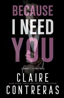 Because I Need You By Contreras 9780999444887 (Paperback)