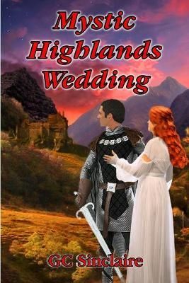 Mystic Highlands Wedding By Sinclaire 9780999462706 (Paperback)