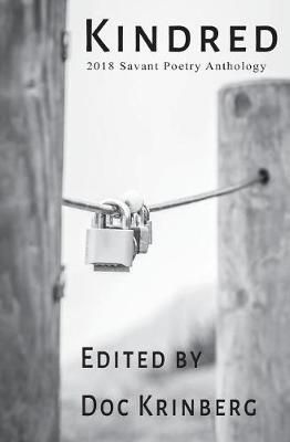 Kindred By Heidi Willson, Kaethe Kauffman, Irtika Kazi 9780999463307