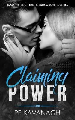 Claiming Power By Pe Kavanagh 9780999467992 (Paperback)