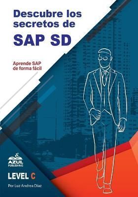 Descubre Los Secretos De SAP Ventas Y Distribucion 9780999529980