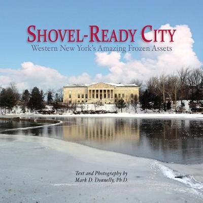 Shovel-Ready City 9780999533000 (Paperback)
