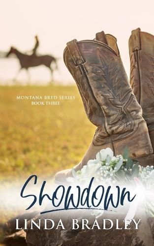 Showdown (Montana Bred Series, Book 3) By Bradley 9780999579398