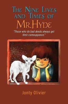 The Nine Lives and Times of Mr. Hyde: "Those who do bad deeds always get their comeuppance."