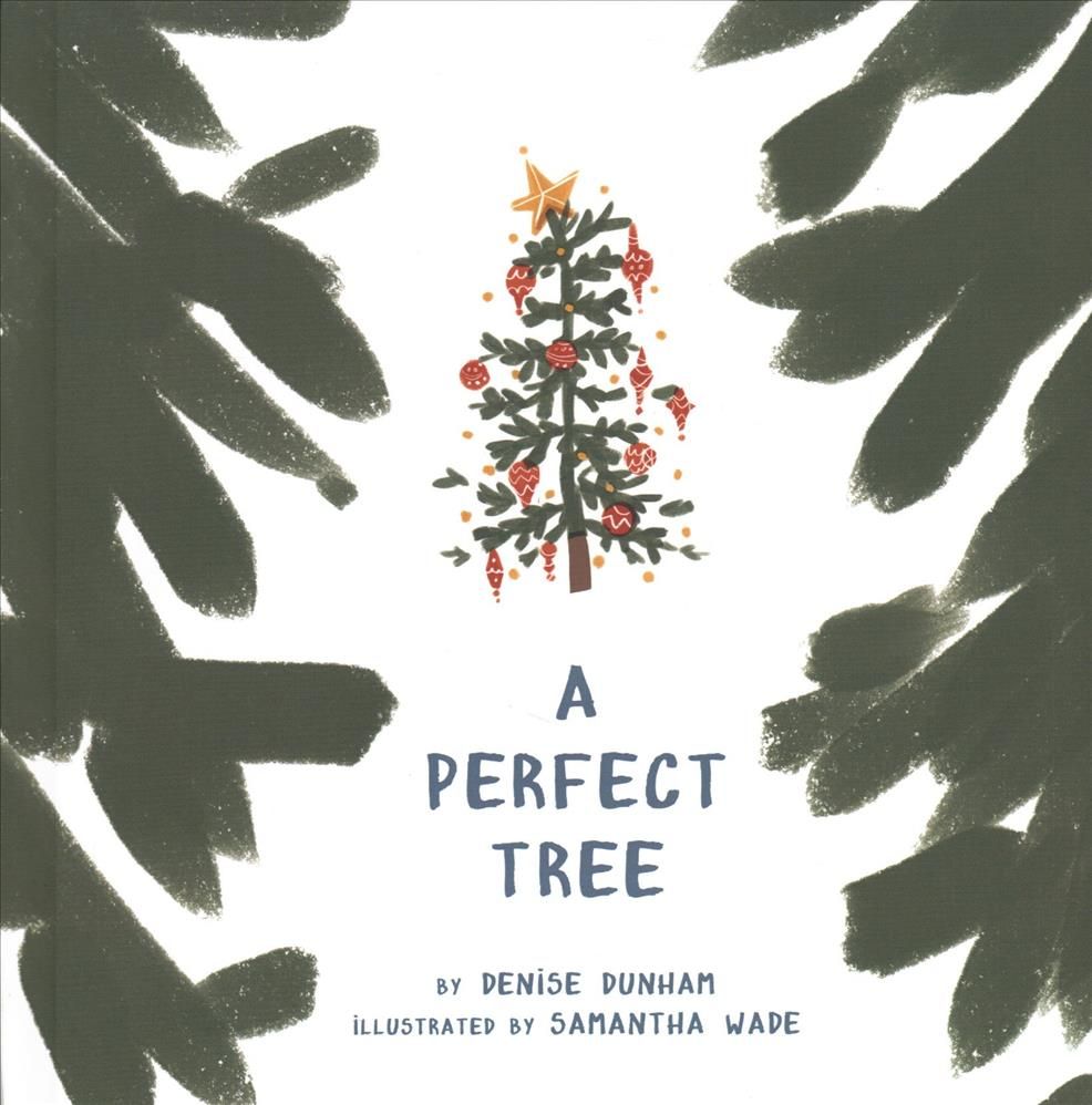 A Perfect Tree By Dunham, Denise, 9780999635353 (Hardback)