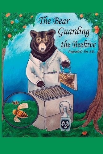 Bear Guarding the Beehive By Fox 9780999639542 (Paperback)