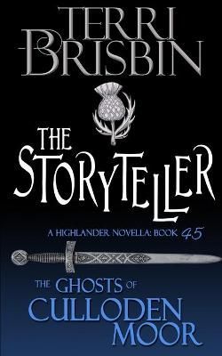 The Storyteller: A Highlander Romance Novella By Brisbin, Terri
