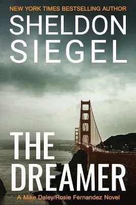 Dreamer By Sheldon Siegel 9780999674772 (Paperback)