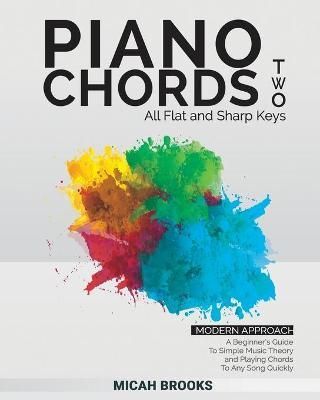 Piano Chords Two By Micah Brooks 9780999693735 (Paperback)