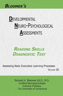 Bloomer's Developmental Neuropsychological Assessments(DNA) Volume III
