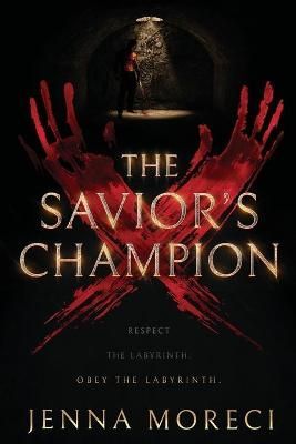 The Savior's Champion By Moreci, Jenna 9780999735206 (Paperback)