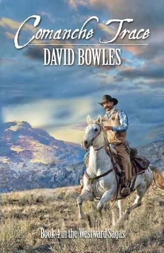 Comanche Trace By David Bowles 9780999762240 (Paperback)