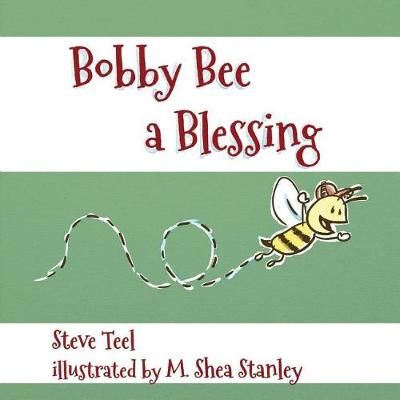 Bobby Bee A Blessing 9780999764206 (Paperback)