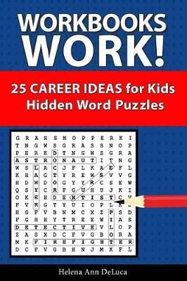 Workbooks Work! By Helena Ann DeLuca 9780999791127 (Paperback)