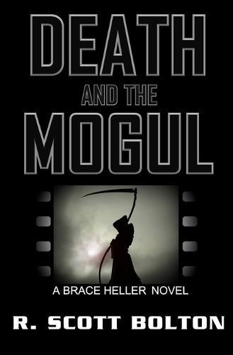 Death and the Mogul By Bolton 9780999796252 (Paperback)