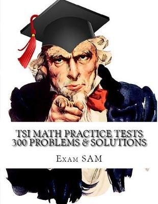 TSI Math Practice Tests By Exam Sam 9780999808795 (Paperback)