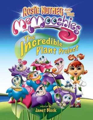 The Incredible Plant Project By Janet Block 9780999827307 (Paperback)