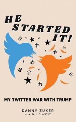 He Started It! By Zuker 9780999845288 (Paperback)