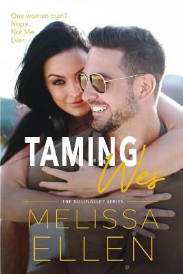 Taming Wes By Melissa Ellen 9780999859575 (Paperback)
