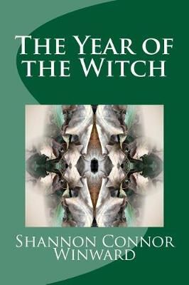 Year of the Witch By Winward 9780999883921 (Paperback)