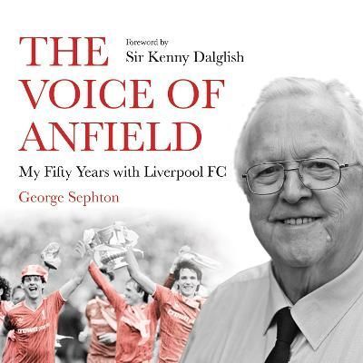 The Voice of Anfield By George Sephton 9781004041640 (CD-Audio)