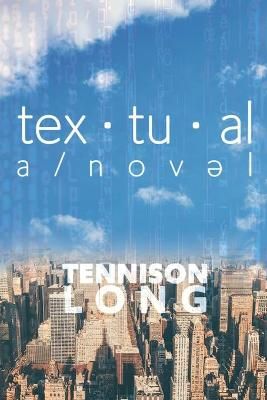Textual By Tennison Long 9781005846541 (Paperback)