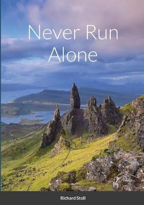 Never Run Alone By Stoll 9781008907003 (Paperback)
