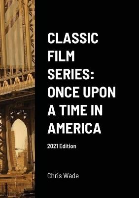 Classic Film Series By Chris Wade 9781008908819 (Paperback)
