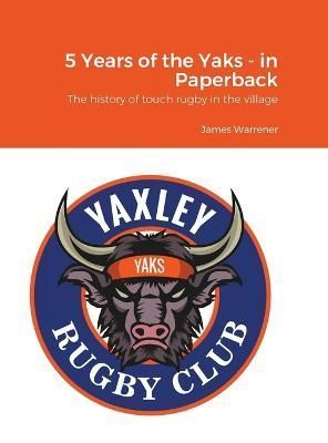 5 Years of the Yaks - in Paperback By Warrener 9781008932326
