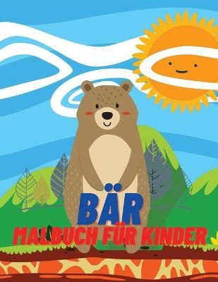 B?r Malbuch f?r Kinder By Deeasy B 9781008938762 (Paperback)