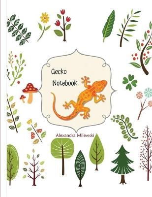 Gecko Notebook By Milewski 9781008950115 (Paperback)