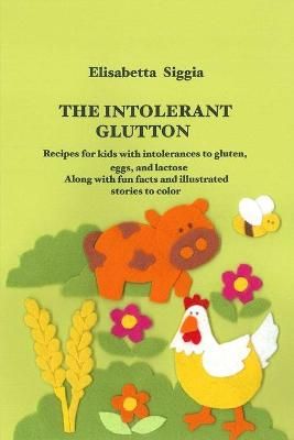 Intolerant Glutton By Siggia 9781008992184 (Paperback)