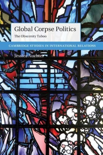Global Corpse Politics By Jessica Auchter 9781009054386 (Paperback)