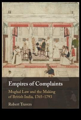 Empires of Complaints By Robert Travers 9781009123389 (Hardback)