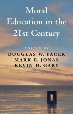 Moral Education in the 21st Century 9781009170284 (Hardback)