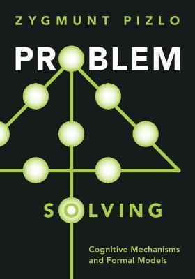 Problem Solving By Zygmunt Pizlo 9781009205597 (Paperback)