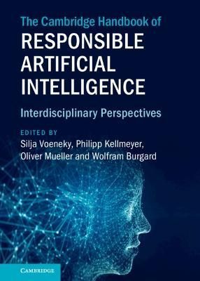 The Cambridge Handbook of Responsible Artificial Intelligence